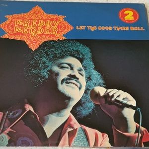 Freddy Fender “Let the Good Times Roll,” Vinyl Album